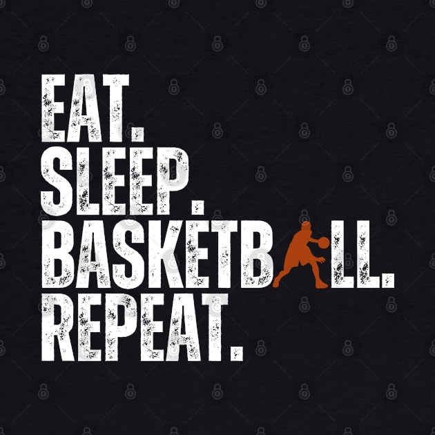 Eat Sleep Basketball Repeat Retro Vintage Boy Kid Men Women by Just Me Store